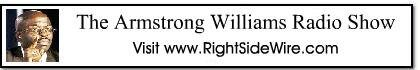 Armstrong Williams Banner Radio Show is an American political commentator, author of a conservative newspaper column, and host of a daily radio show and a nationally syndicated TV program, called The Right Side with Armstrong Williams